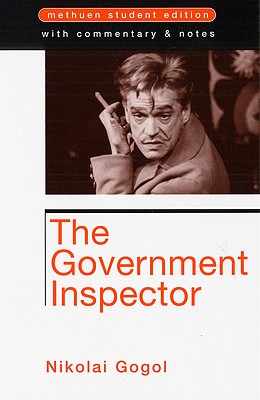 The Government Inspector - Marsh, Edward O. (Translated by), and Worrall, Nick (Editor), and Worrall, Non (Editor)