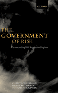 The Government of Risk: Understanding Risk Regulation Regimes