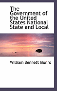 The Government of the United States, National, State, and Local