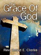 "The Grace Of God"