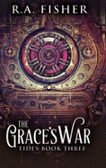 The Grace's War: Large Print Hardcover Edition