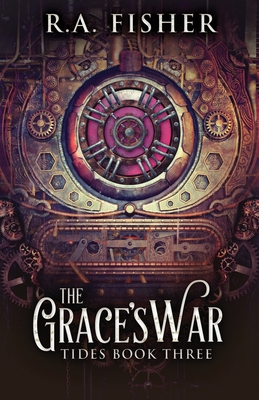 The Grace's War - Fisher, R a