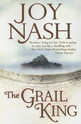 The Grail King - Nash, Joy