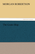 The Grain Ship