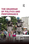 The Grammar of Politics and Performance