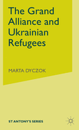 The Grand Alliance and Ukrainian Refugees