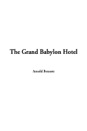 The Grand Babylon Hotel