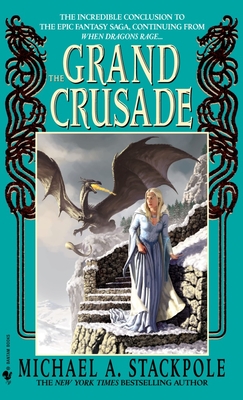 The Grand Crusade - Stackpole, Michael A