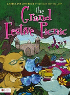 The Grand Festive Picnic: A Kids Love Life Book