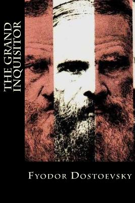 The Grand Inquisitor - Oneness, Editorial (Editor), and Dostoevsky, Fyodor