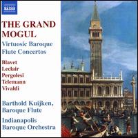 The Grand Mogul: Virtuosic Baroque Flute Concertos - Barthold Kuijken (baroque flute); Indianapolis Baroque Orchestra