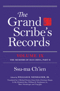 The Grand Scribe's Records, Volume IX: The Memoirs of Han China, Part II