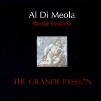 The Grande Passion - Al di Meola World Sinfonia
