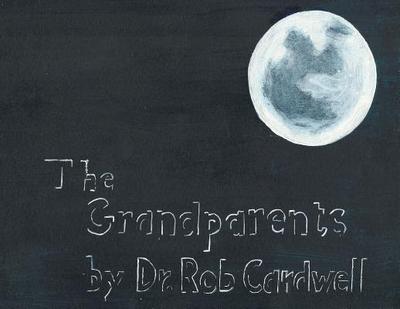 The Grandparents - Cardwell, Robert