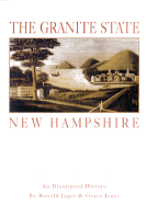 The Granite State: New Hampshire - Jager, Ronald