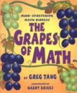 The Grapes of Math: Mind Stretching Math Riddles - Tang, Greg