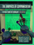 The Graphics of Communication: Methods, Media, and Technology