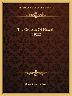 The Grasses Of Hawaii (1922) - Hitchcock, Albert Spear