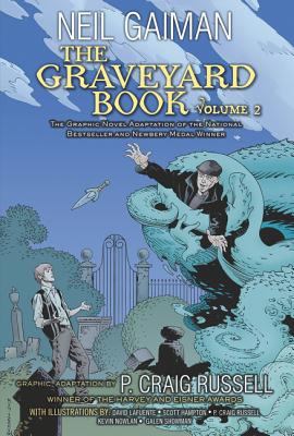 The Graveyard Book Graphic Novel: Volume 2 - Gaiman, Neil, and Russell, P Craig