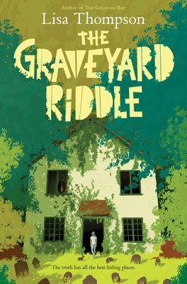 The Graveyard Riddle: A Goldfish Boy Novel: A Goldfish Boy Novel - Thompson, Lisa