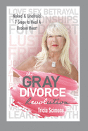 The Gray Divorce Revolution