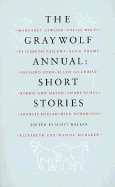 The Graywolf Annual: Short Stories - Walker, Scott (Editor)