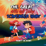 The Great 4th of July Scavenger Hunt: The Independence Explorers