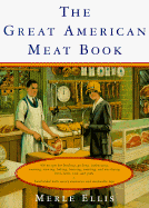 The Great American Meat Book - Ellis, Merle