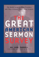 The Great American Sermon Survey (Celebrate Jesus! Ser. : Discover What Makes Him Attractive to So Many People)
