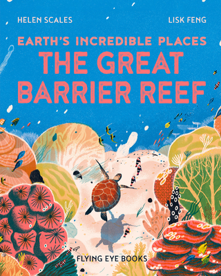 The Great Barrier Reef - Scales, Helen