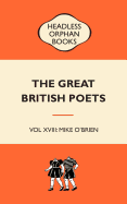 The Great British Poets: Vol XVIII: Mike O'Brien - O'Brien, Mike