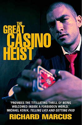 The Great Casino Heist - Marcus, Richard