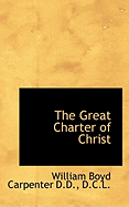 The Great Charter of Christ