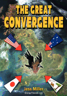 The Great Convergence: A Tale of Chaos, Greed, Deceit, Friendship, Triumph, Strange Encounters and Even Stranger Goings On!