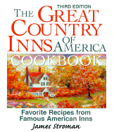 The Great Country Inns of America Cookbook: Favorite Recipes from Famous American Inns