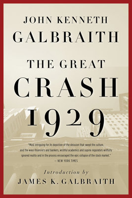 The Great Crash 1929 - Galbraith, John Kenneth