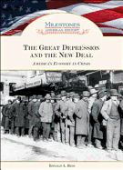 The Great Depression and the New Deal: America's Economy in Crisis