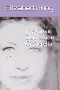 The Great Depression Cinderella