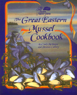The Great Eastern Mussel Cookbook