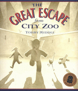 The Great Escape from City Zoo - Riddle, Tohby