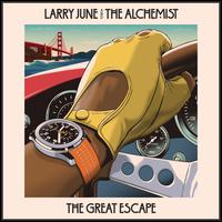 The Great Escape - Larry June / The Alchemist