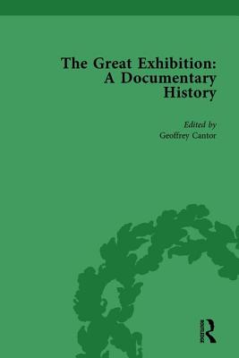 The Great Exhibition Vol 3: A Documentary History - Cantor, Geoffrey