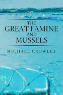 The Great Famine and Mussels