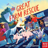 The Great Farm Rescue: Hannah's Farm Series