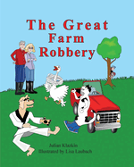 The Great Farm Robbery