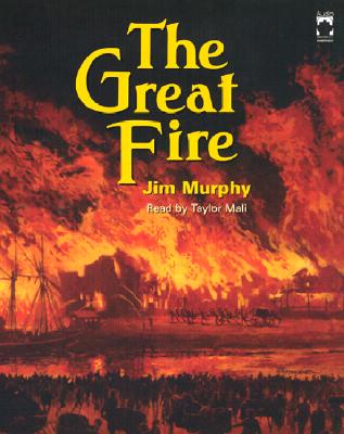 The Great Fire Lib/E - Murphy, Jim, and Mali, Taylor (Read by)