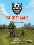 The Great Forest League: The First Game