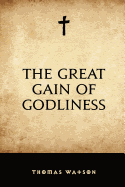 The Great Gain of Godliness