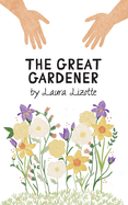 The Great Gardener