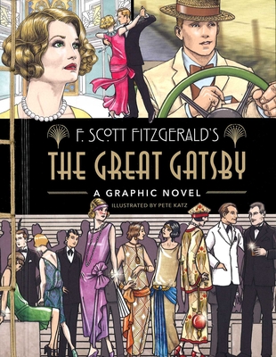 The Great Gatsby: A Graphic Novel - Fitzgerald, F Scott